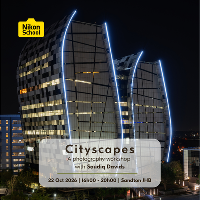 Nikon Sunset & CityScapes Workshop with Saudiq Davids