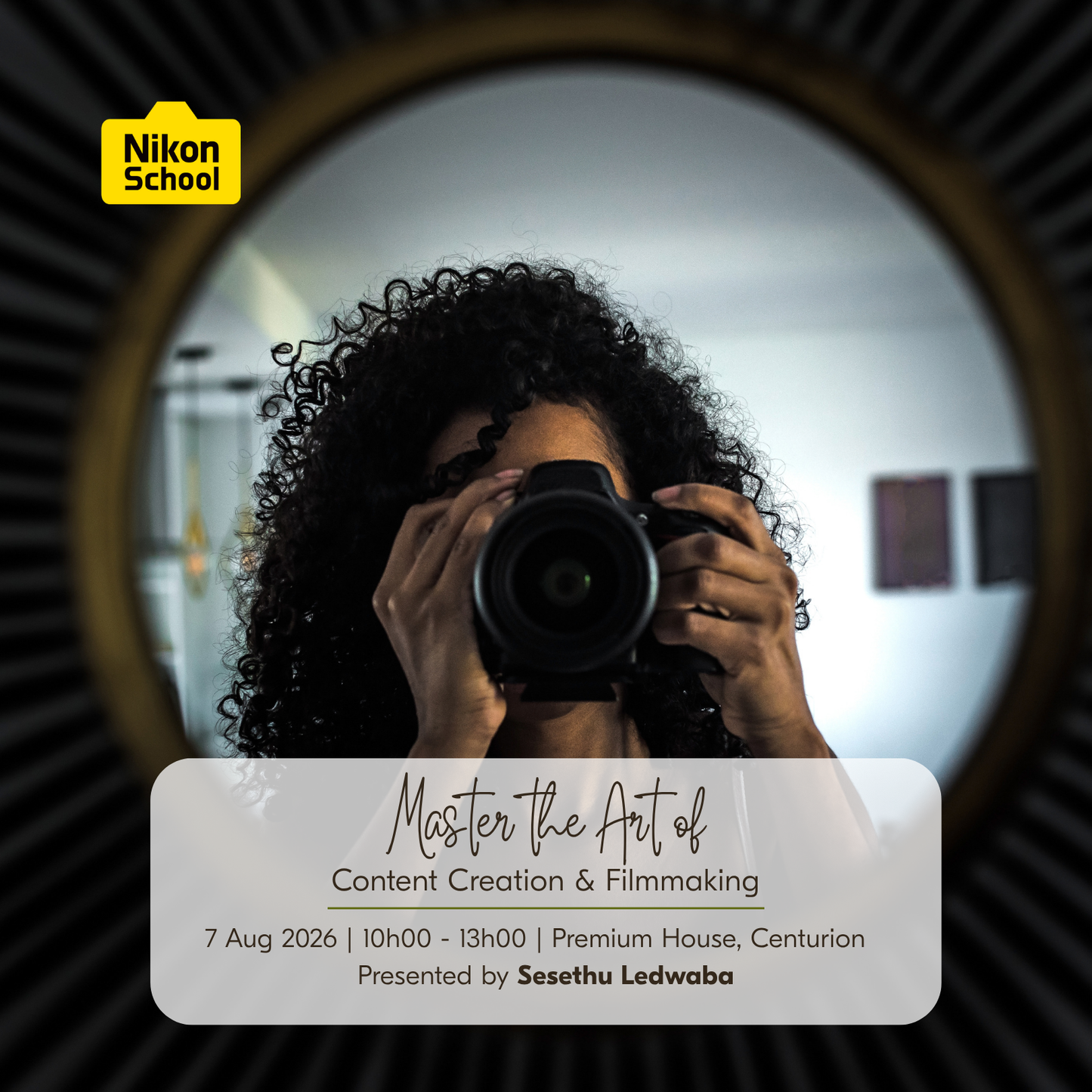 From Idea to Impact: Master the Art of Content Creation & Filmmaking with Sesethu Ledwaba